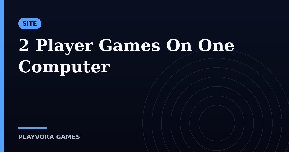 2 Player Games On One Computer