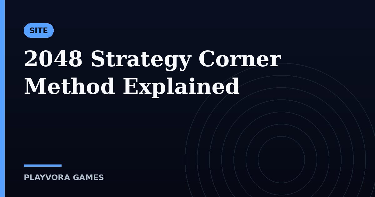 2048 Strategy Corner Method Explained