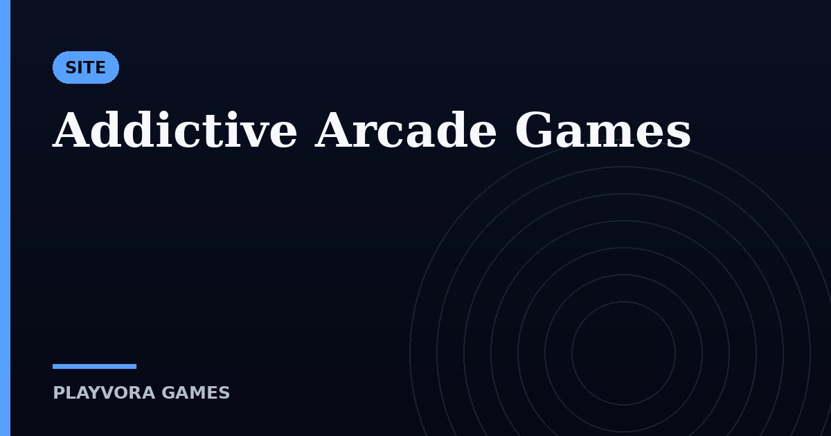 Addictive Arcade Games