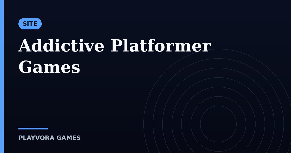 Addictive Platformer Games