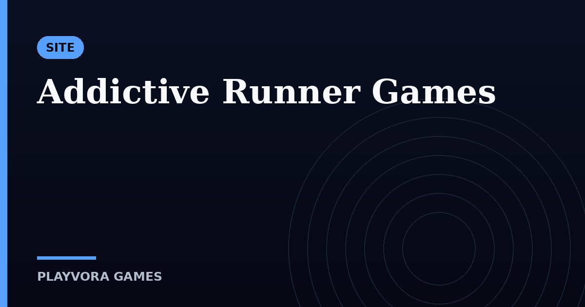 Addictive Runner Games