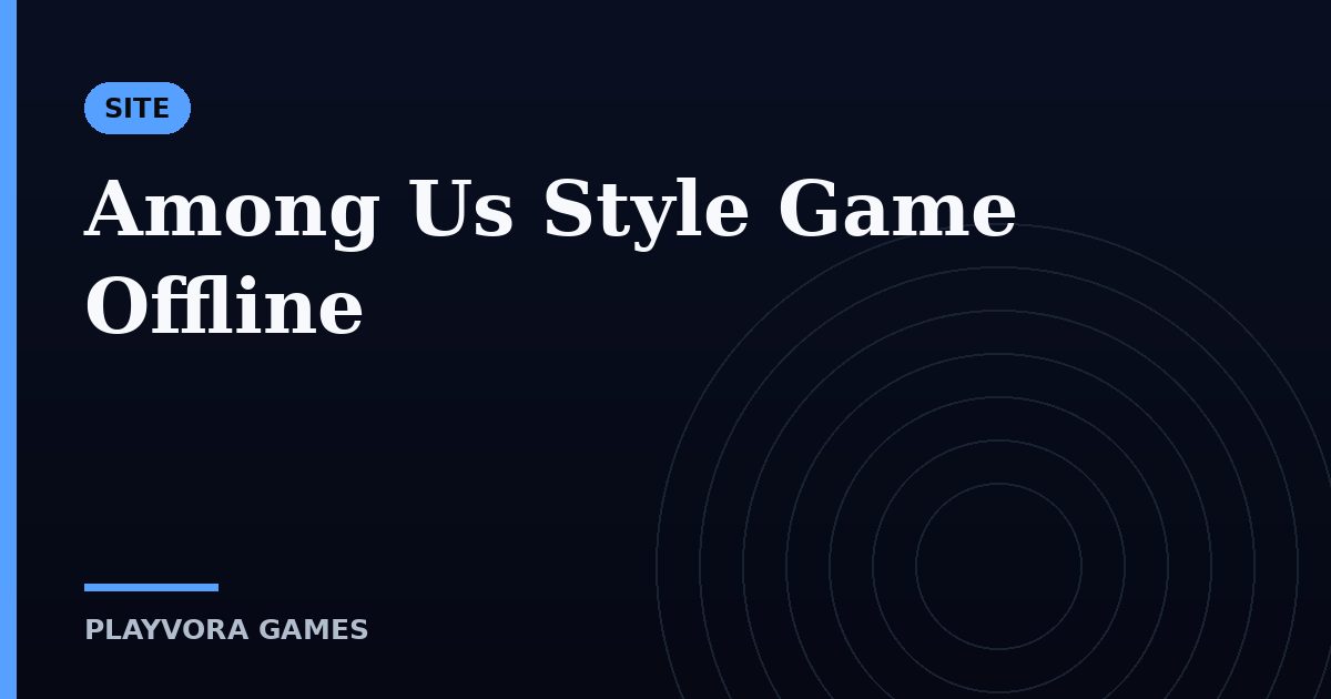 Among Us Style Game Offline