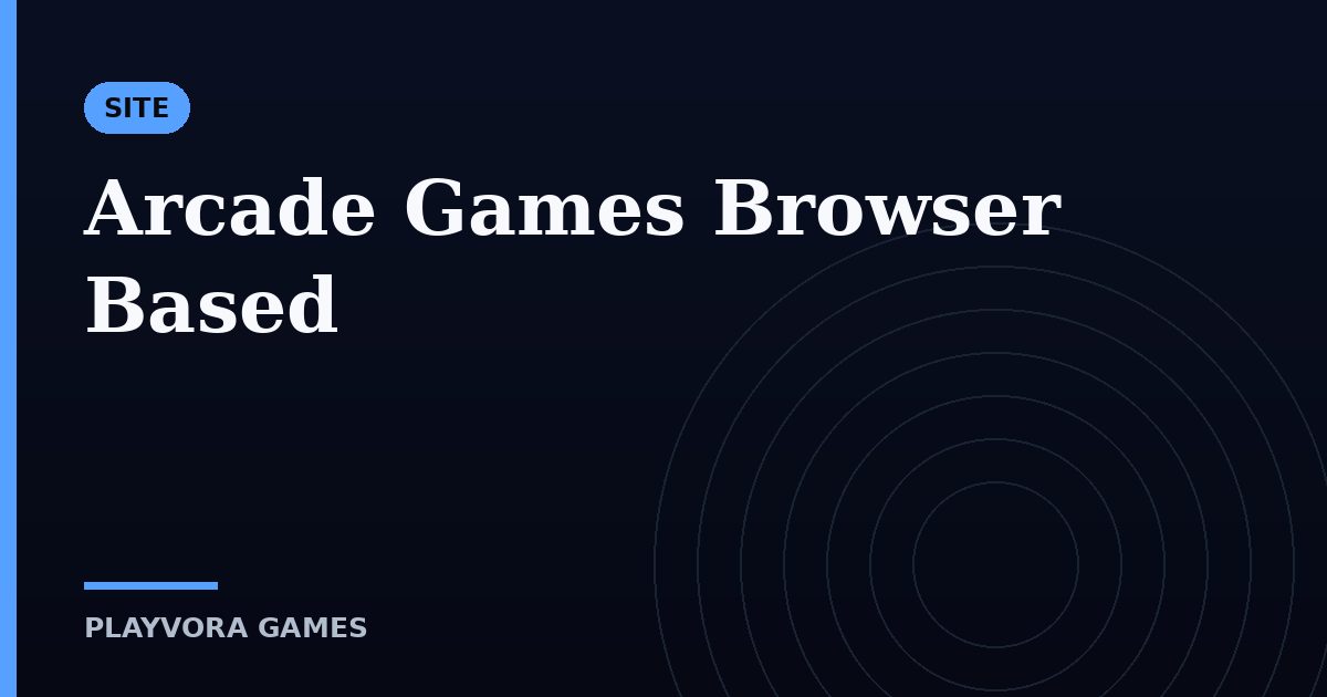 Arcade Games Browser Based