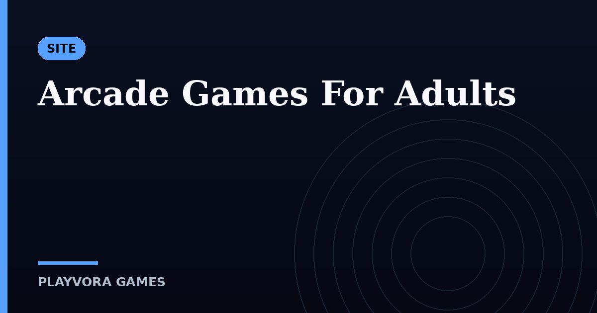Arcade Games For Adults