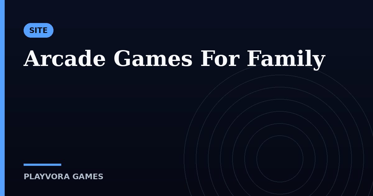 Arcade Games For Family