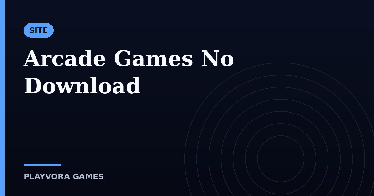 Arcade Games No Download