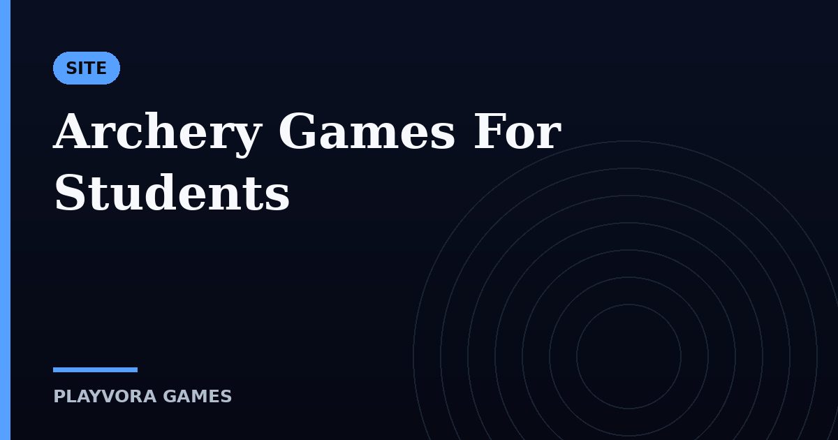 Archery Games For Students