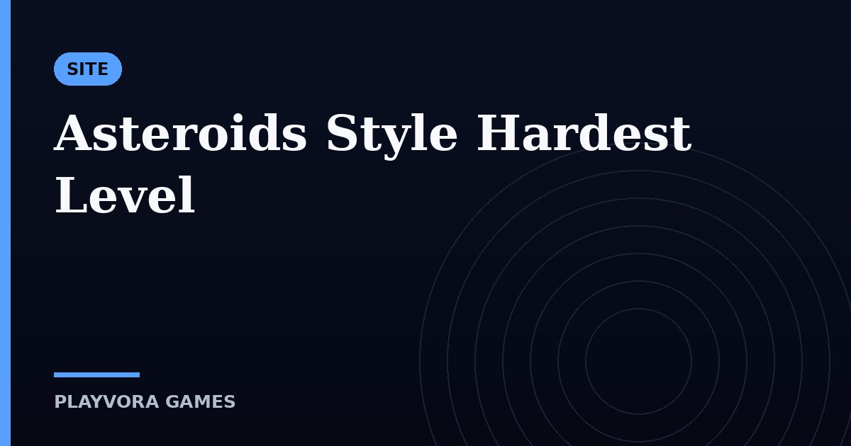 Asteroids Style Hardest Level