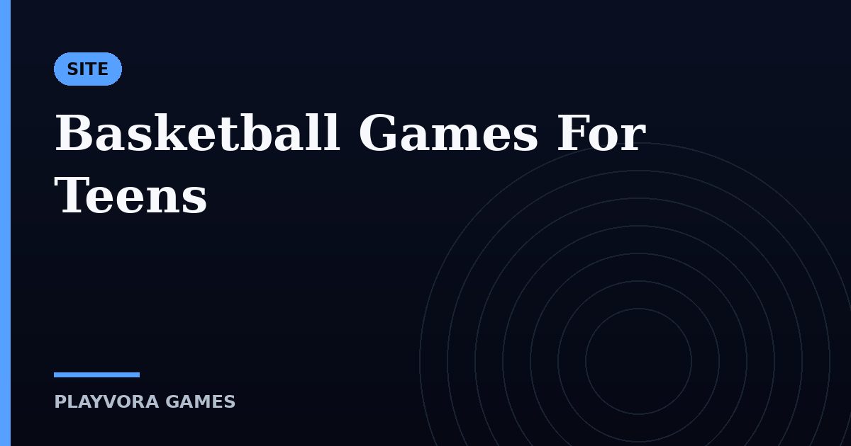 Basketball Games For Teens