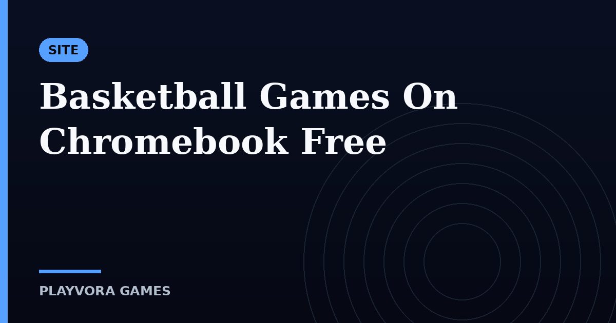 Basketball Games On Chromebook Free