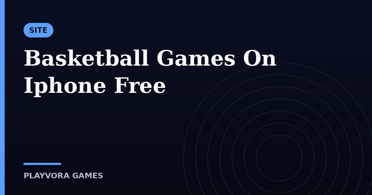 Basketball Games On Iphone Free