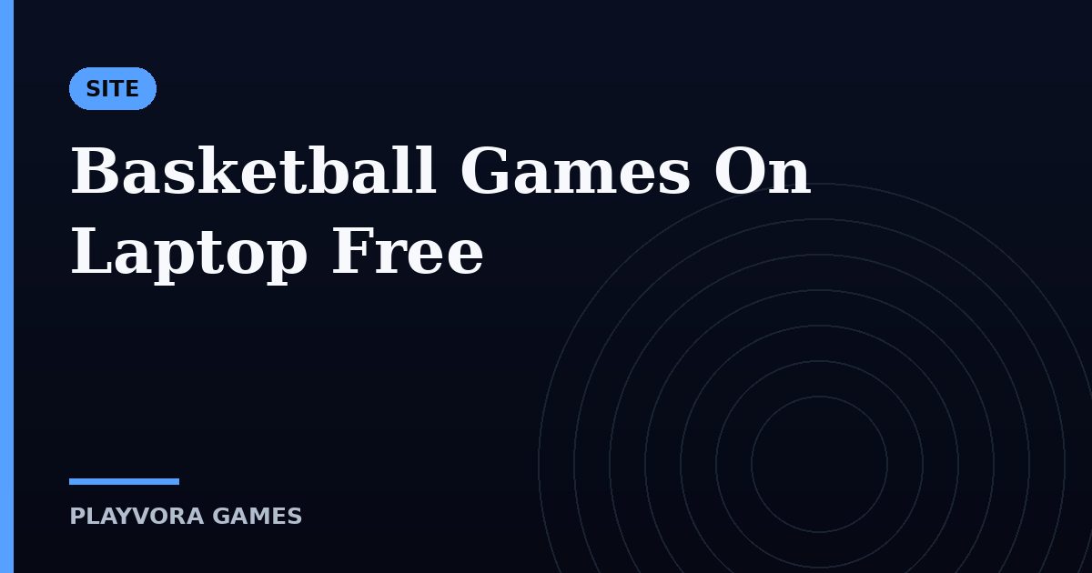 Basketball Games On Laptop Free