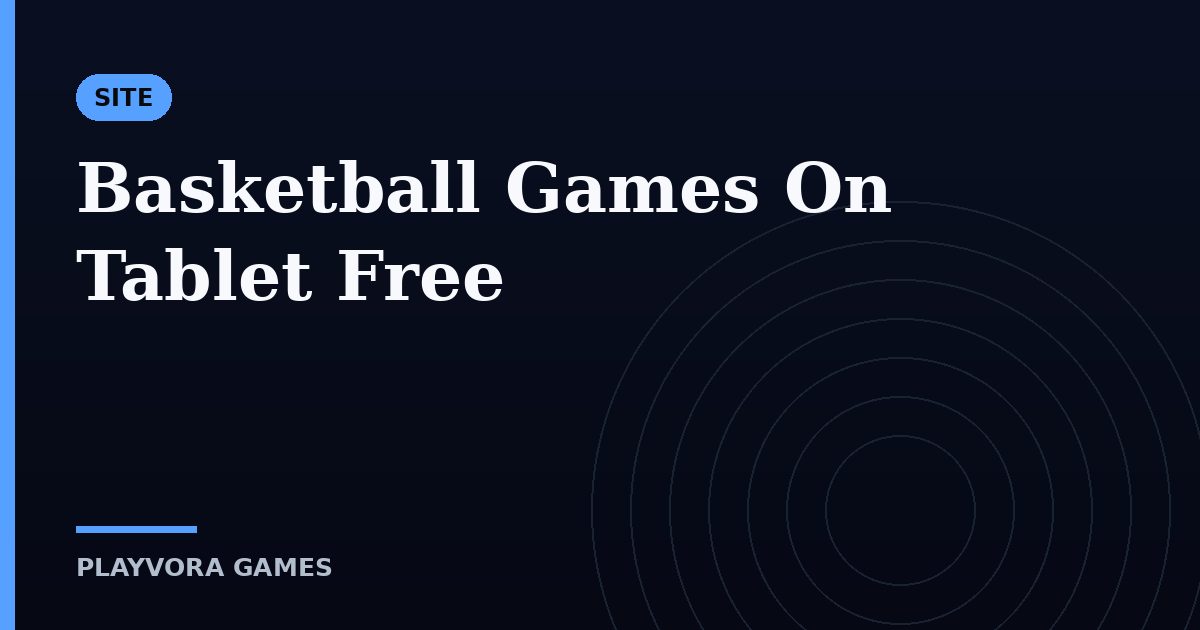 Basketball Games On Tablet Free