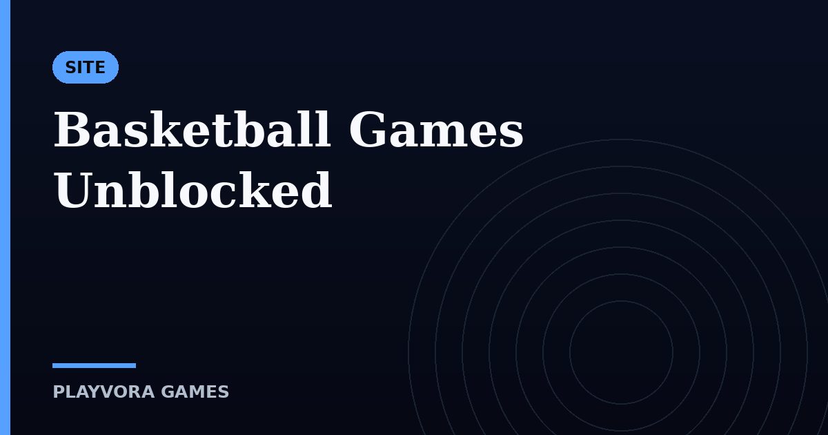 Basketball Games Unblocked