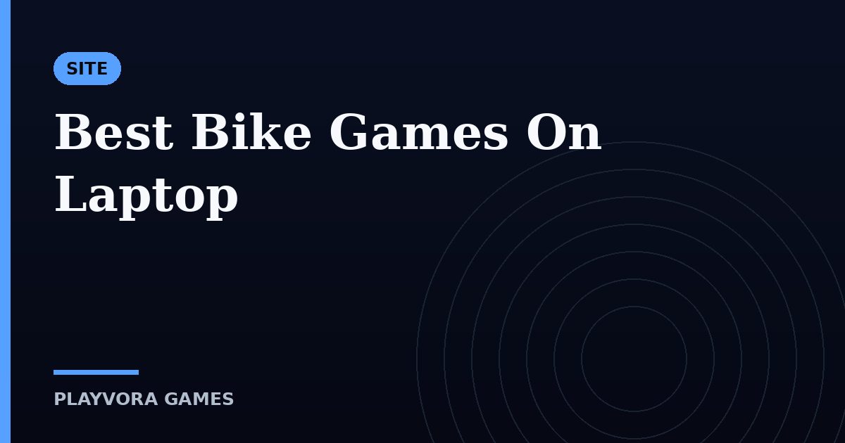 Best Bike Games On Laptop