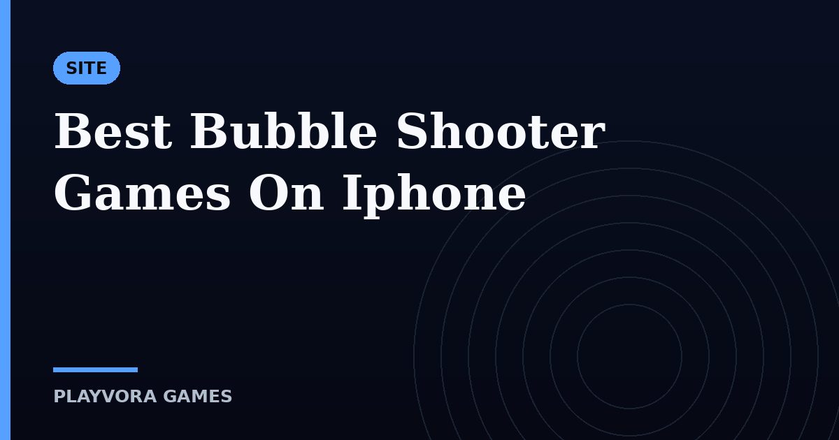 Best Bubble Shooter Games On Iphone