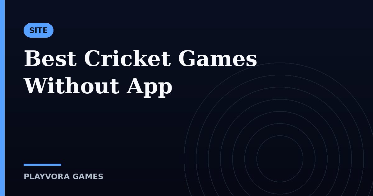 Best Cricket Games Without App