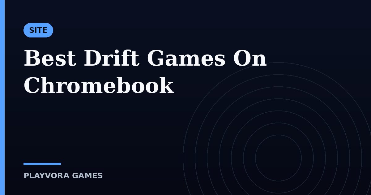 Best Drift Games On Chromebook