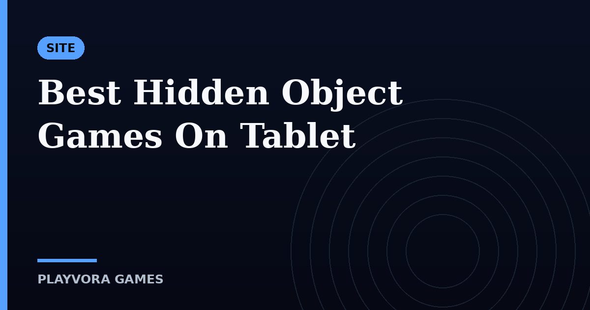 Best Hidden Object Games On Tablet