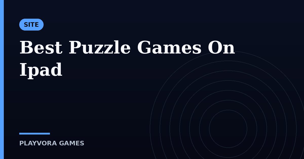 Best Puzzle Games On Ipad