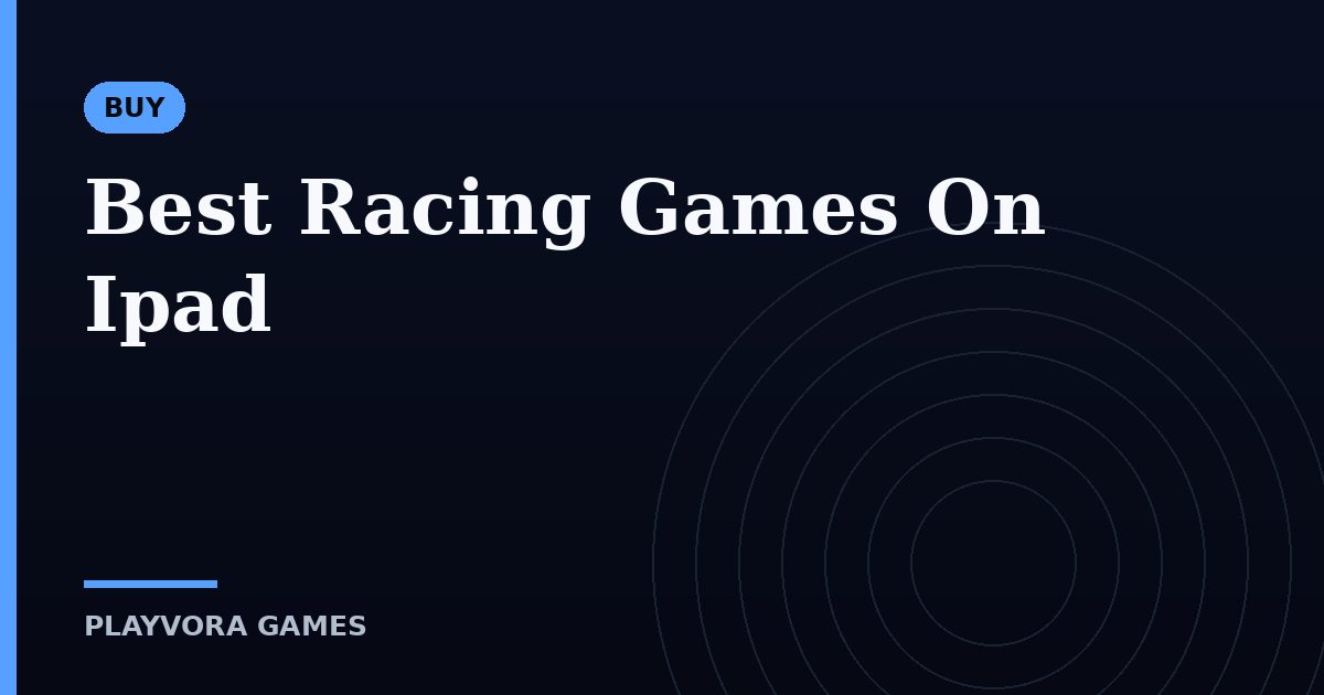 Best Racing Games On Ipad