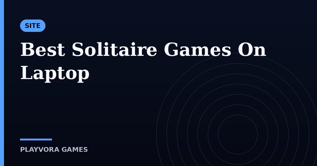 Best Solitaire Games On Laptop