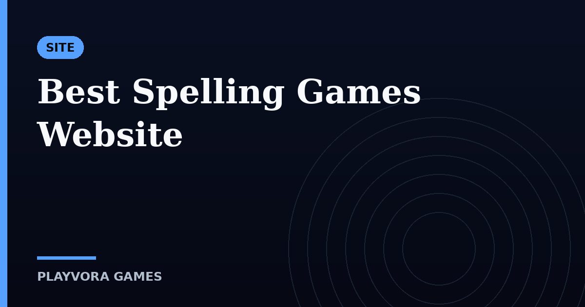 Best Spelling Games Website