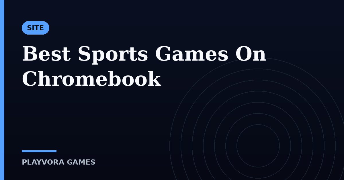 Best Sports Games On Chromebook