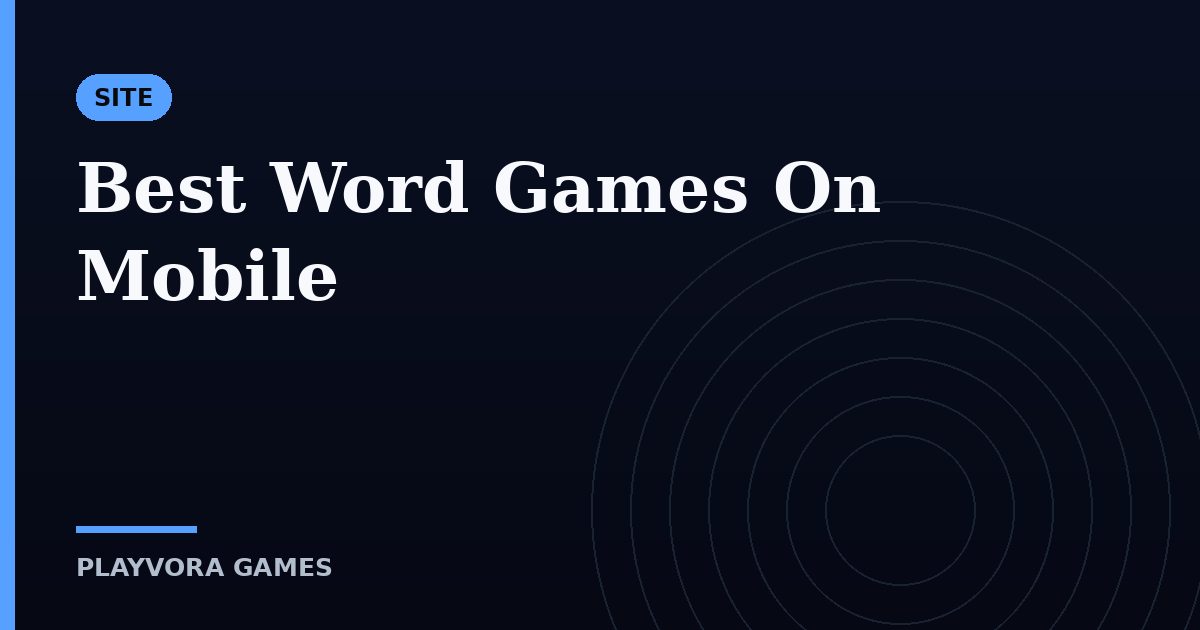 Best Word Games On Mobile
