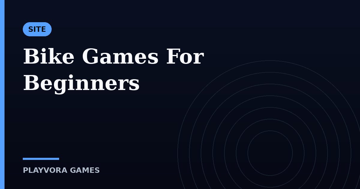 Bike Games For Beginners