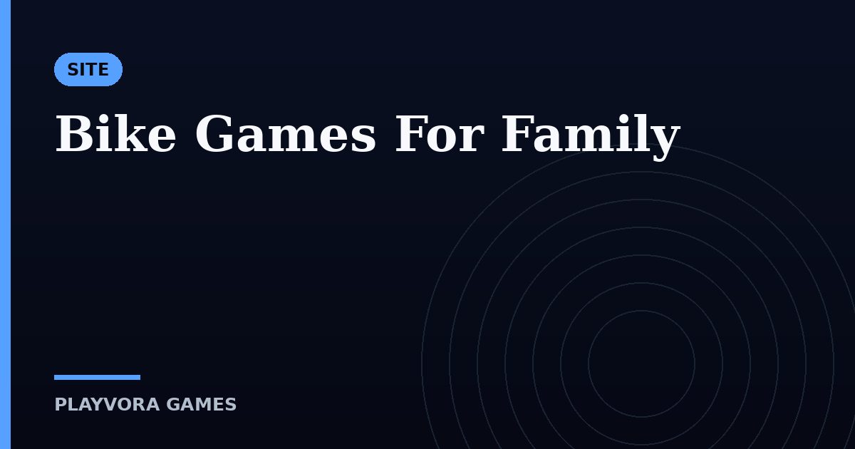 Bike Games For Family