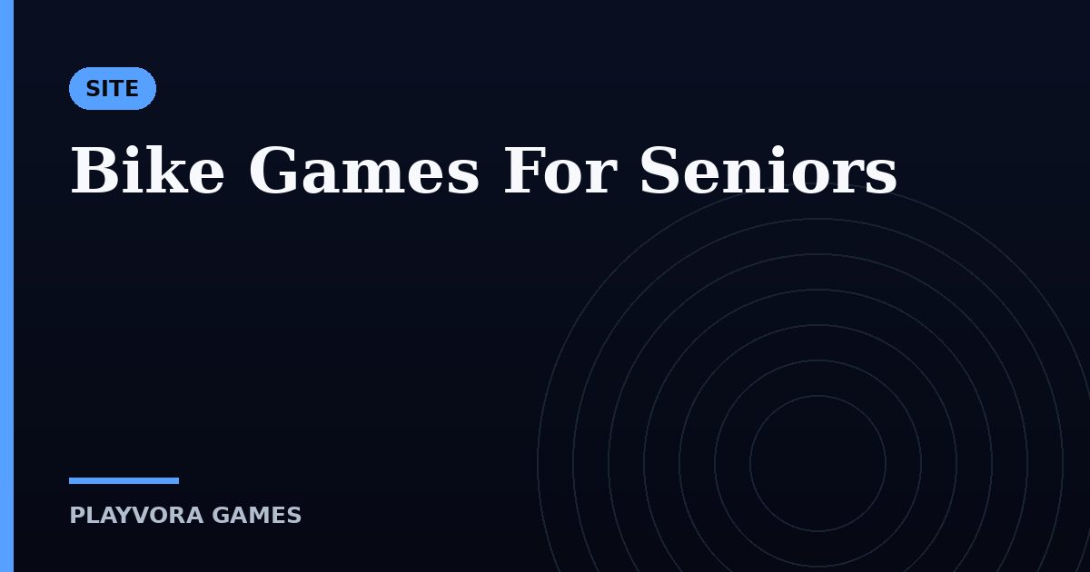 Bike Games For Seniors