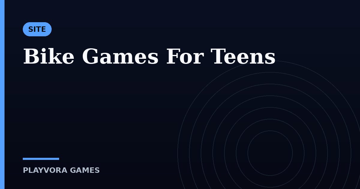 Bike Games For Teens