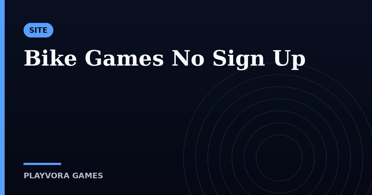 Bike Games No Sign Up