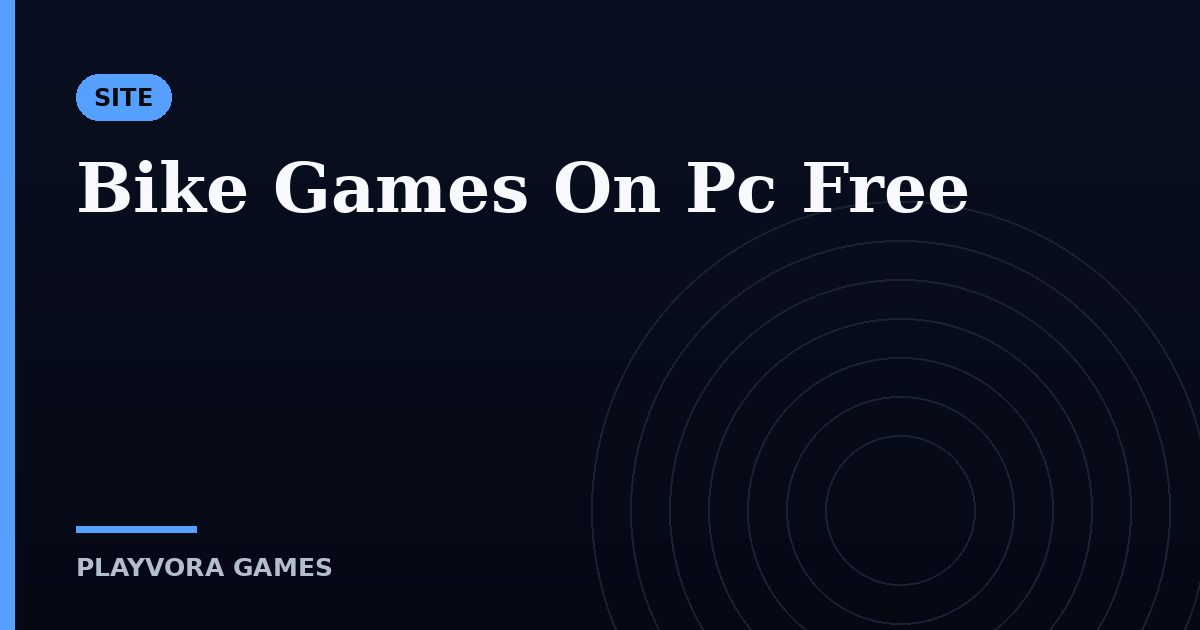 Bike Games On Pc Free