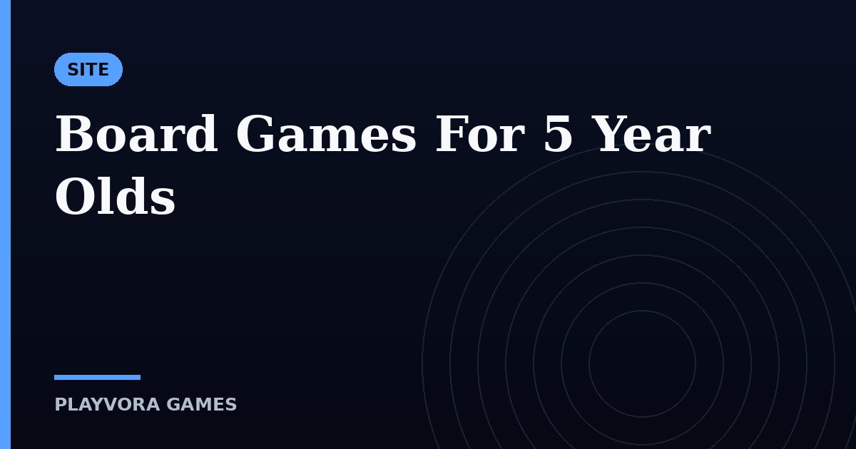 Board Games For 5 Year Olds