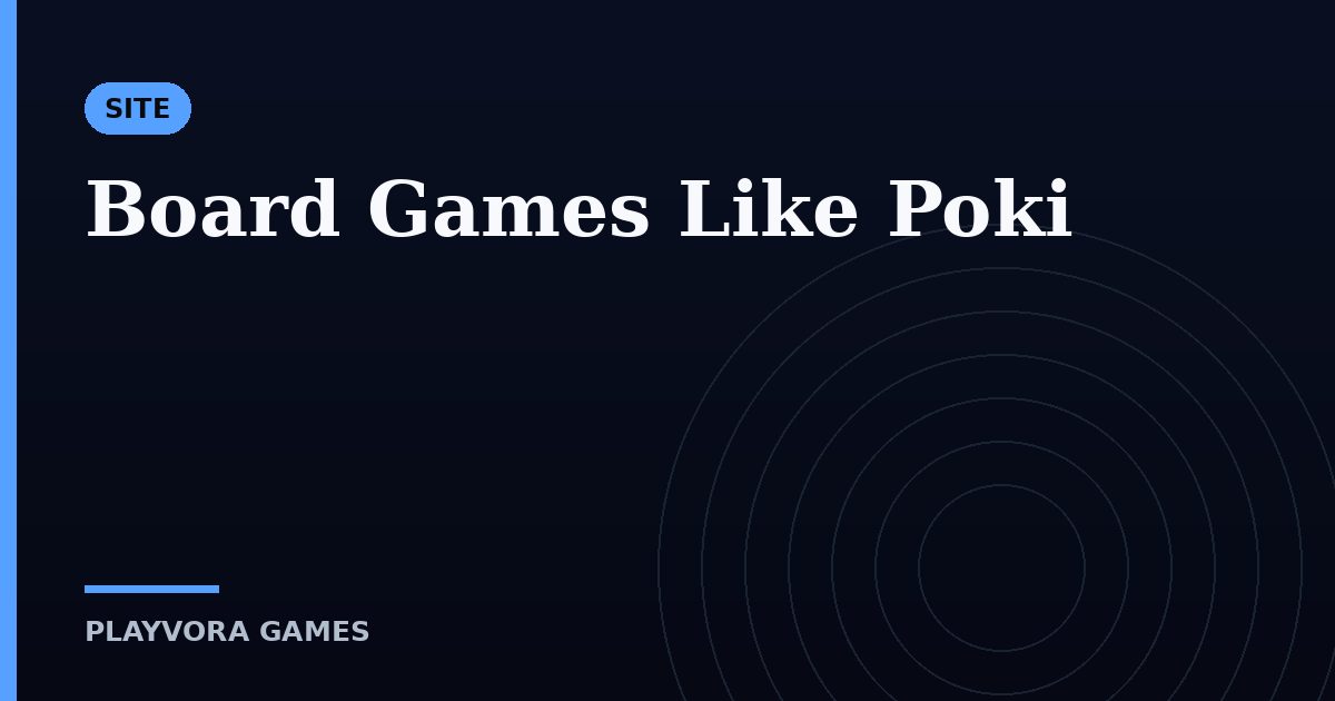 Board Games Like Poki