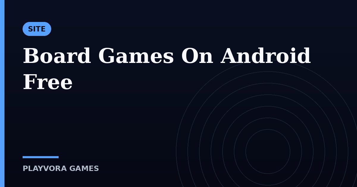 Board Games On Android Free