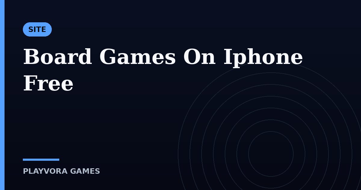 Board Games On Iphone Free
