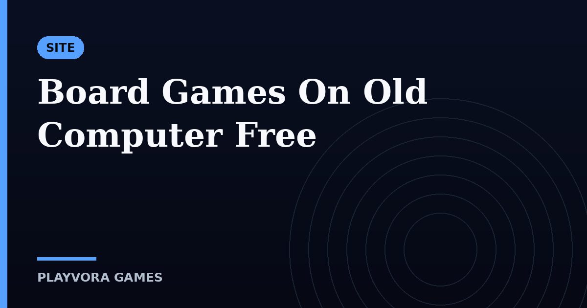 Board Games On Old Computer Free