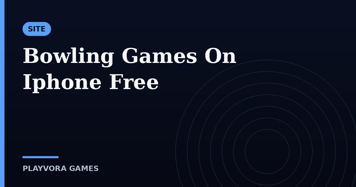 Bowling Games On Iphone Free