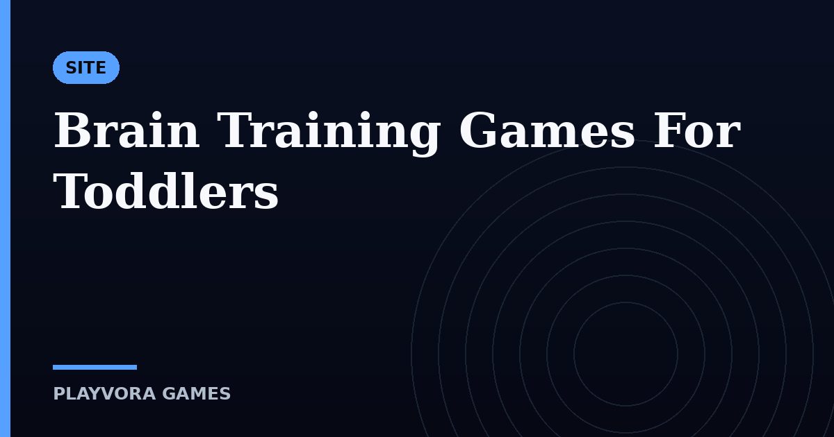 Brain Training Games For Toddlers