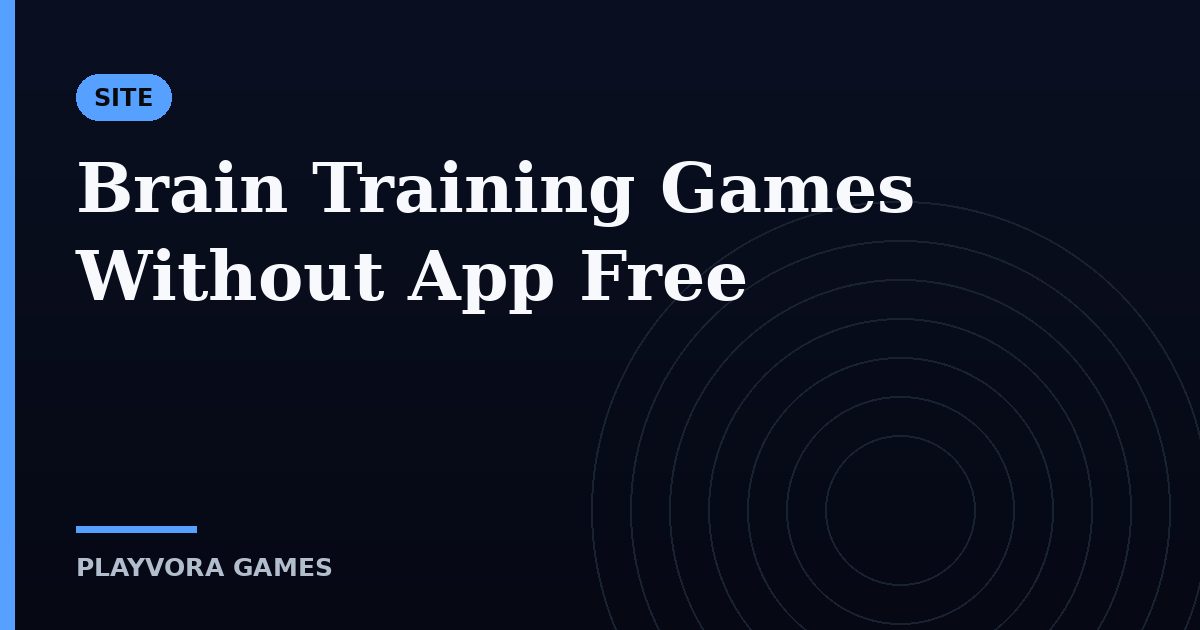 Brain Training Games Without App Free