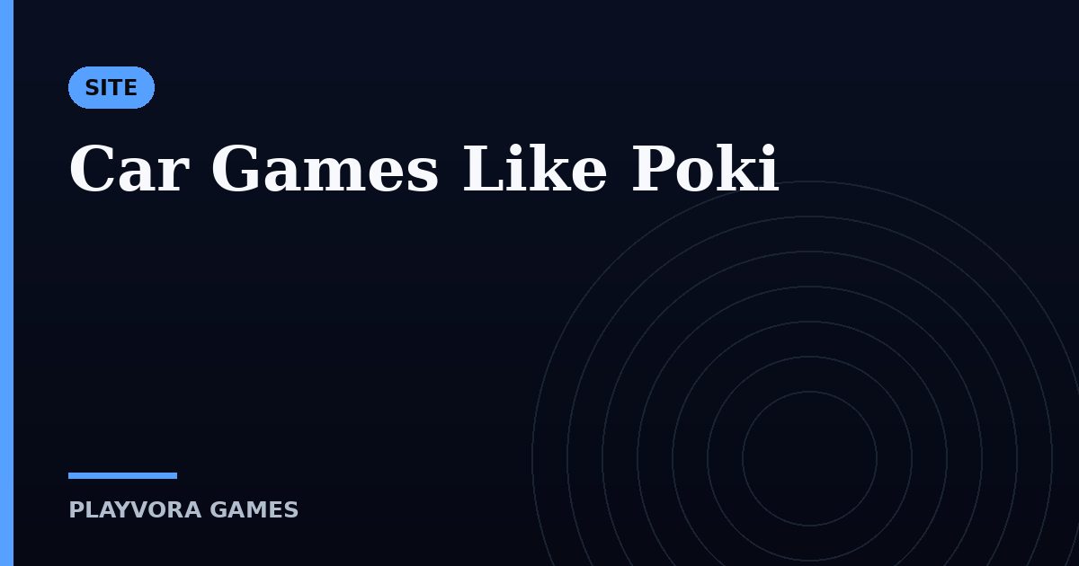 Car Games Like Poki