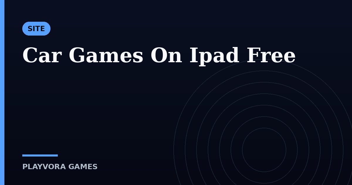 Car Games On Ipad Free