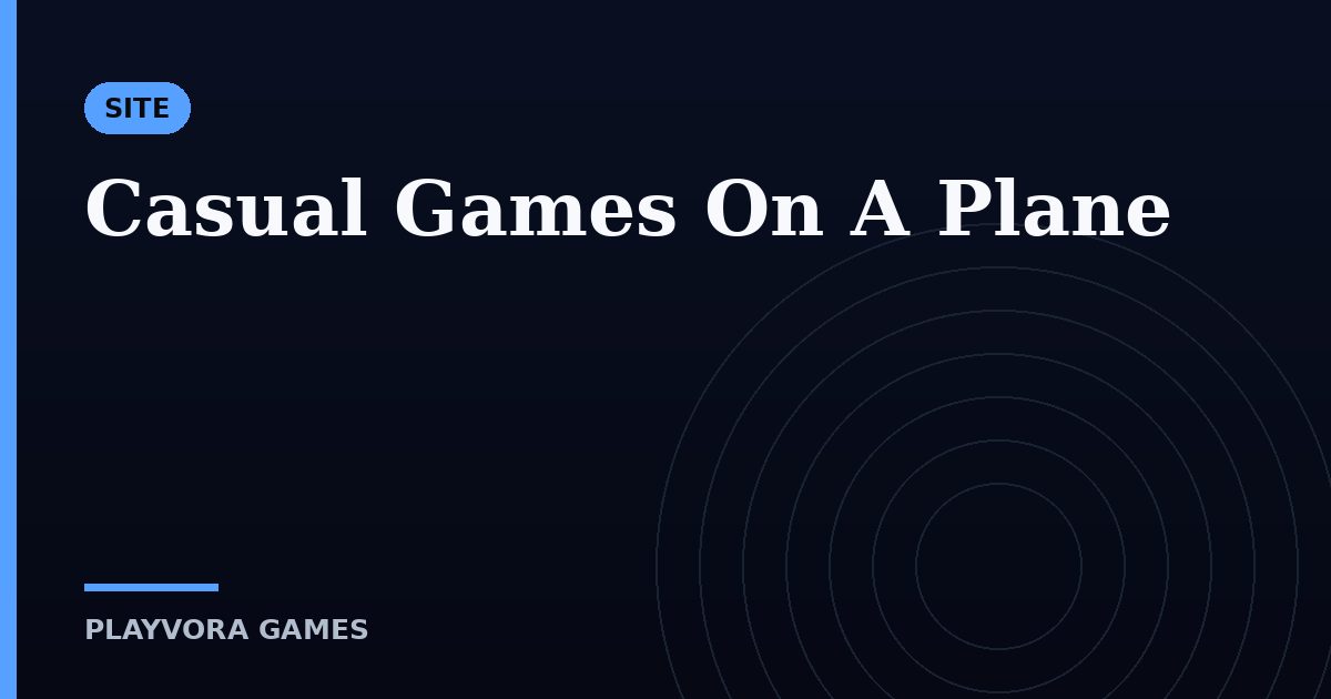 Casual Games On A Plane