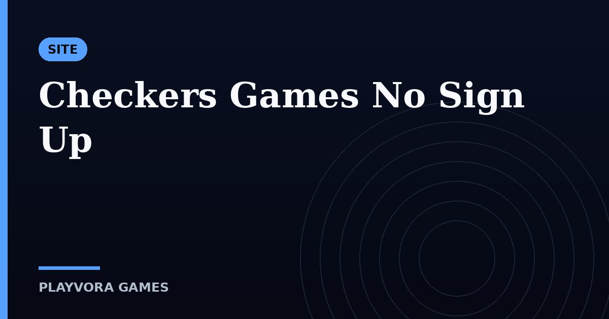 Checkers Games No Sign Up