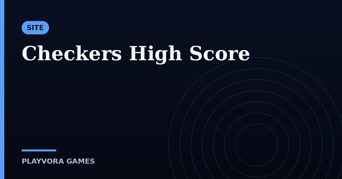 Checkers High Score