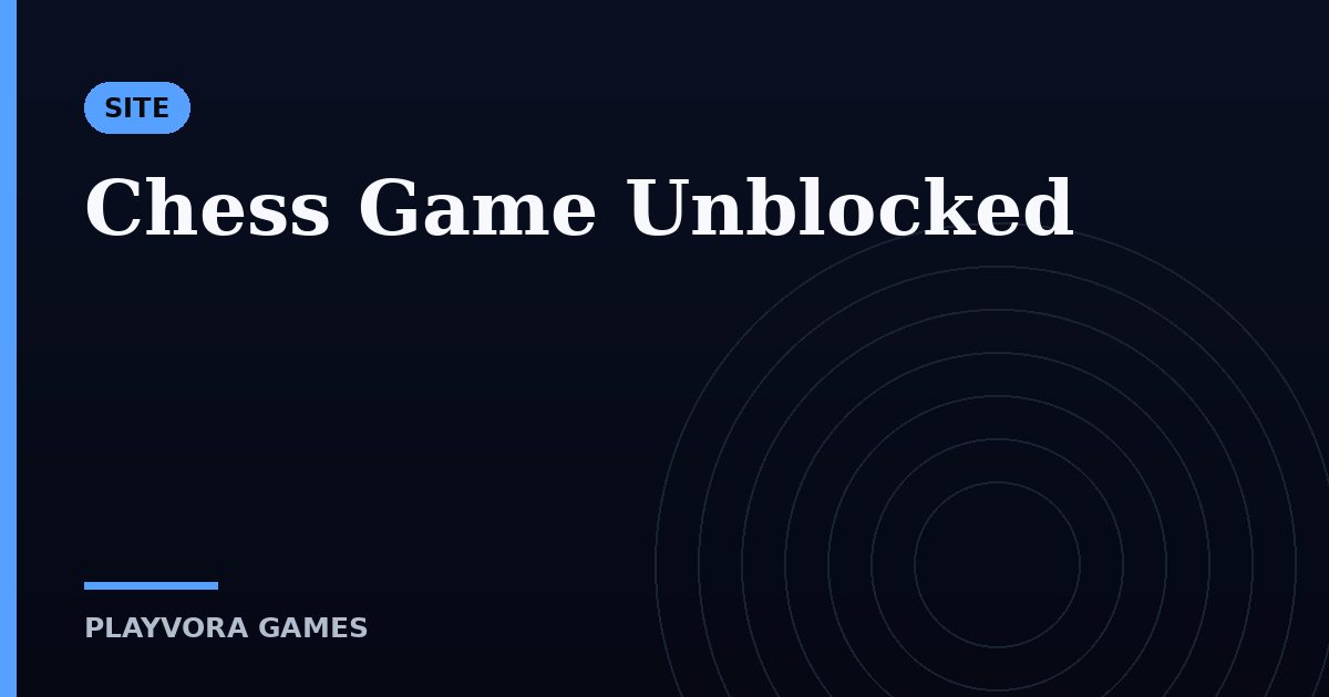 Chess Game Unblocked