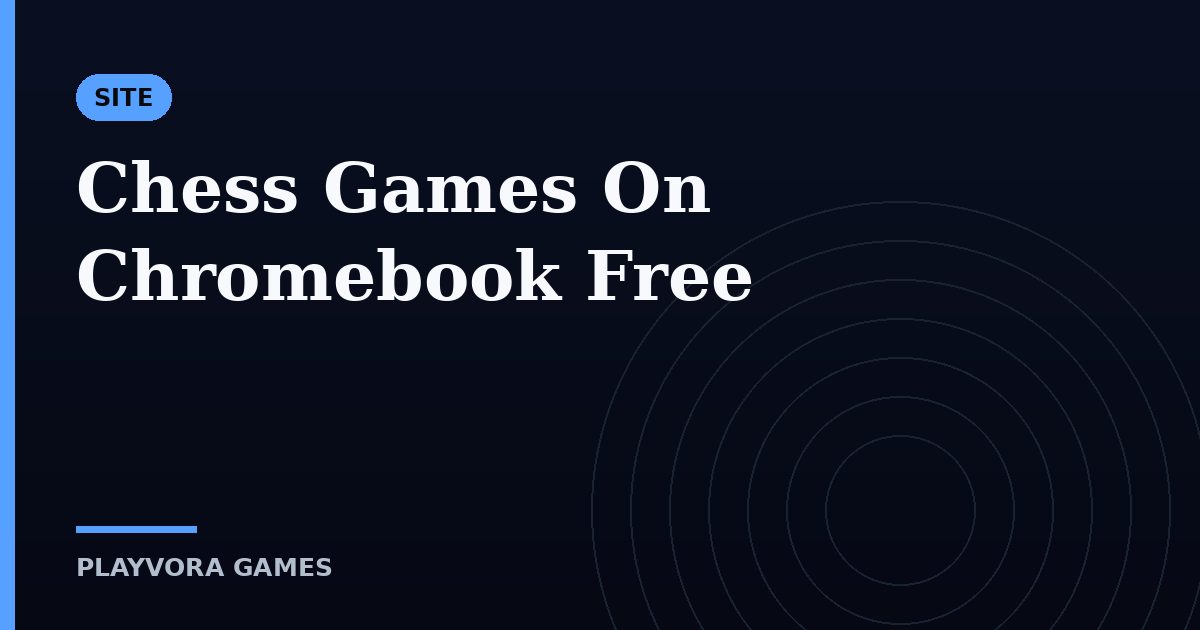 Chess Games On Chromebook Free